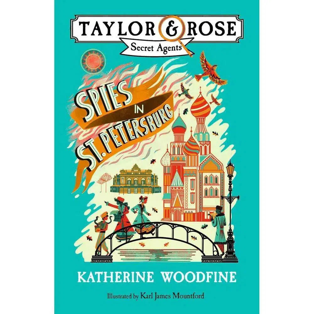 Taylor and Rose Secret Agents - Spies in St. Petersburg - 2 (Paperback) Harpercollins (UK)