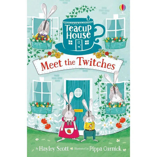 Teacup House #01 Meet the Twitches Usborne