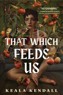 That Which Feeds Us-Children’s / Teenage fiction: Crime and mystery fiction-買書書 BuyBookBook