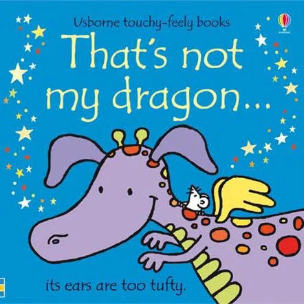 That's Not My Dragon... Usborne