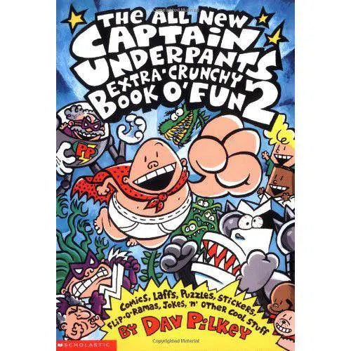 The All New Captain Underpants Extra-Crunchy Book O'Fun 2 (Dav Pilkey) Scholastic