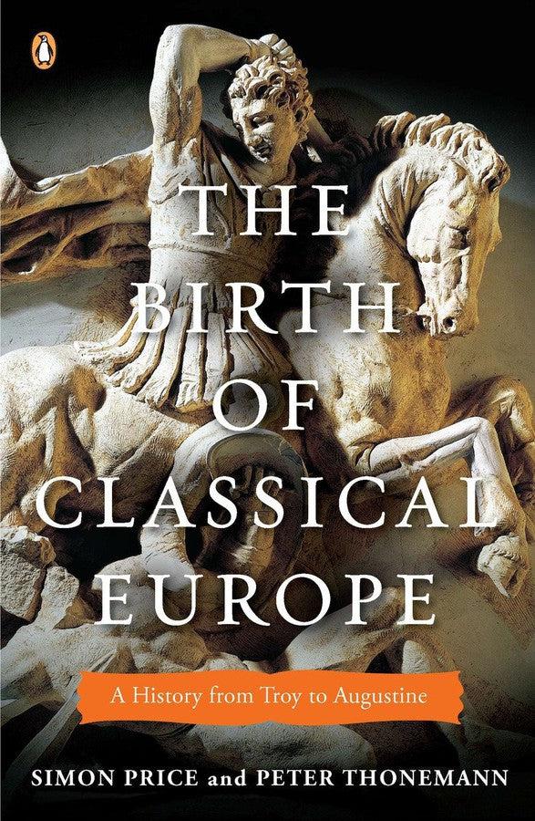 The Birth of Classical Europe-History and Archaeology-買書書 BuyBookBook