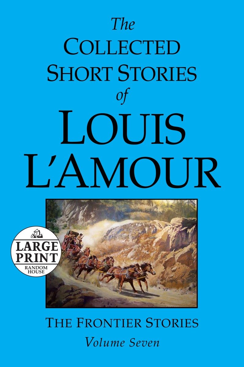 The Collected Short Stories of Louis L'Amour: Volume 7-Fiction: Adventure / action / war-買書書 BuyBookBook