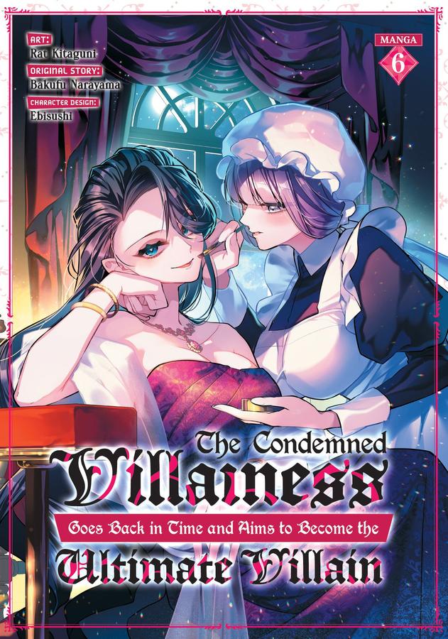 The Condemned Villainess Goes Back in Time and Aims to Become the Ultimate Villain (Manga) Vol. 6-Manga and East Asian style / tradition comic books-買書書 BuyBookBook