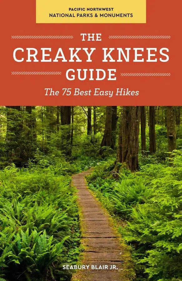 The Creaky Knees Guide Pacific Northwest National Parks and Monuments-Travel and holiday-買書書 BuyBookBook