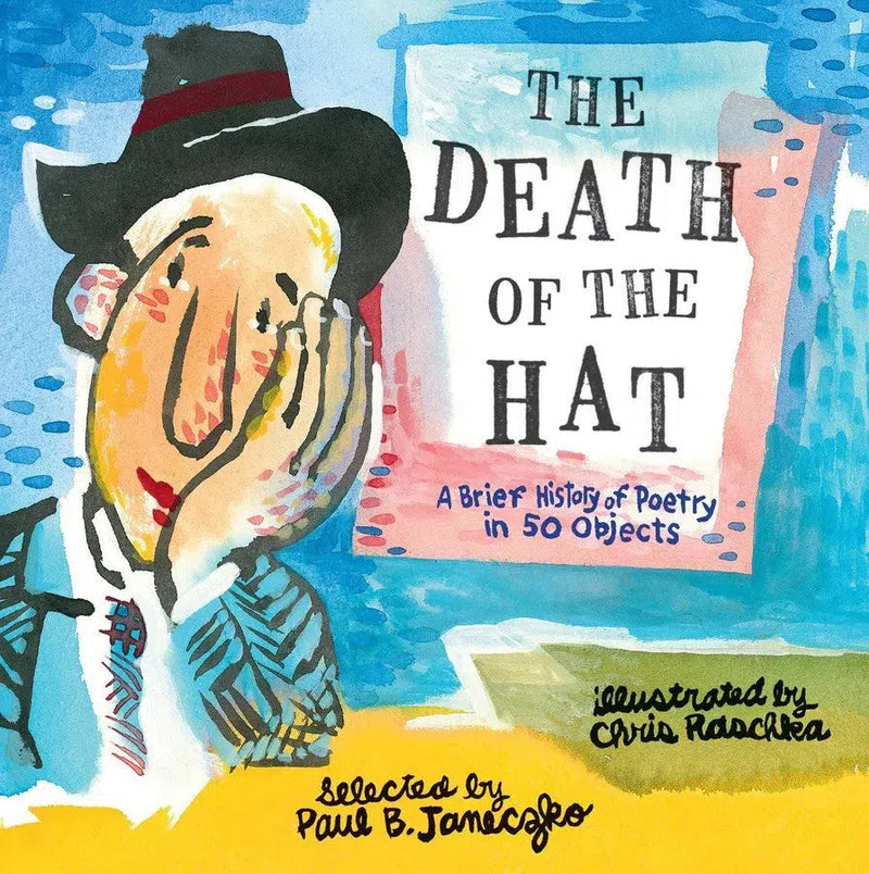 The Death of the Hat: A Brief History of Poetry in 50 Objects-Children’s / Teenage: poetry/ anthologies/ annuals-買書書 BuyBookBook