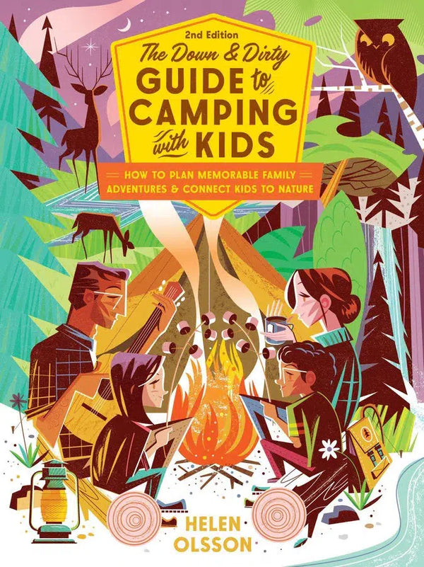 The Down and Dirty Guide to Camping with Kids