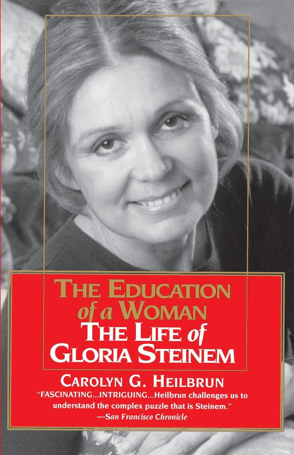 The Education of a Woman: The Life of Gloria Steinem-Biography and memoirs-買書書 BuyBookBook