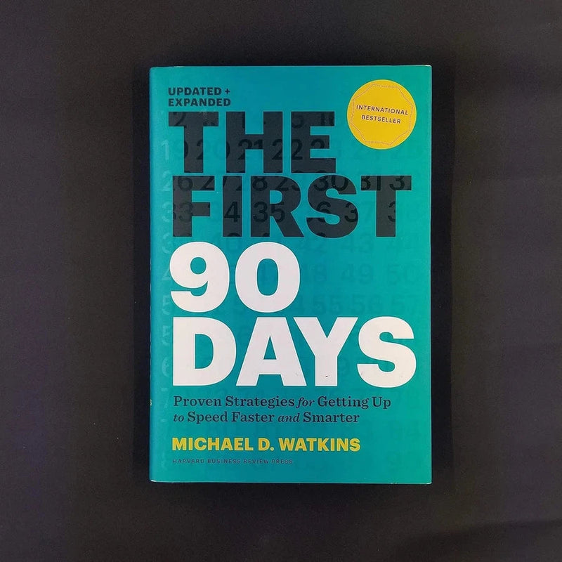 The First 90 Days Proven Strategies for Getting Up to Speed Faster and Smarter (Michael D. Watkins)-Nonfiction: 政治經濟 Politics & Economics-買書書 BuyBookBook