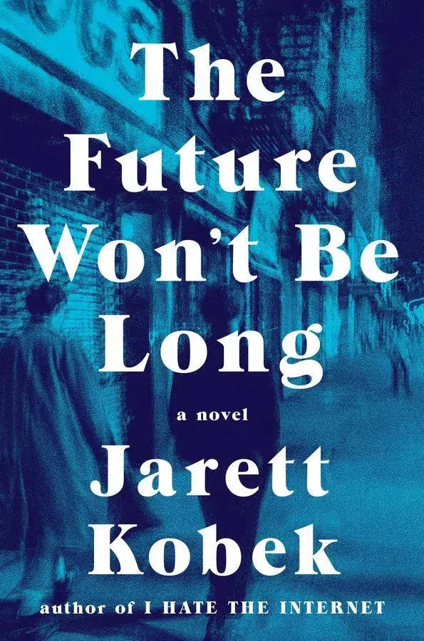 The Future Won't Be Long-Fiction: general and literary-買書書 BuyBookBook