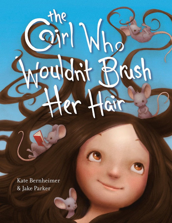 The Girl Who Wouldn't Brush Her Hair-Children’s / Teenage fiction: Nature and animal stories-買書書 BuyBookBook