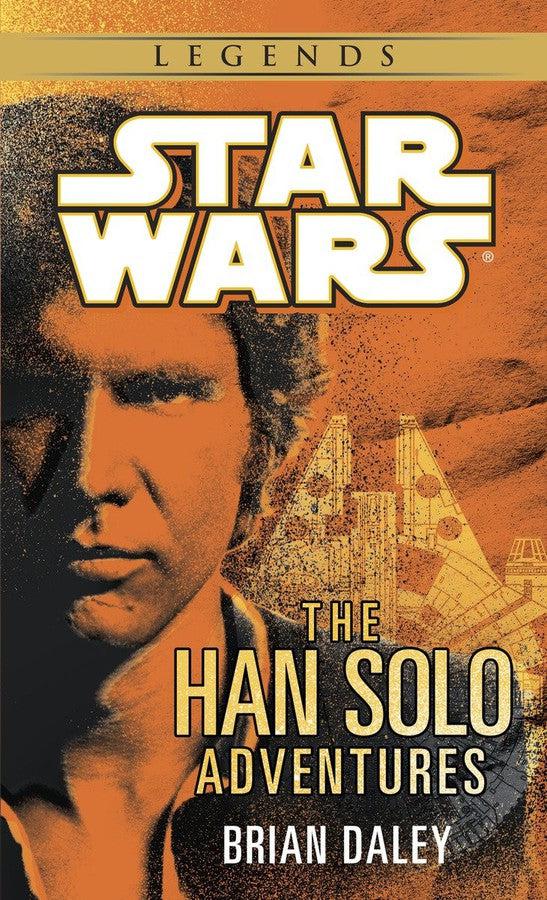 The Han Solo Adventures: Star Wars Legends