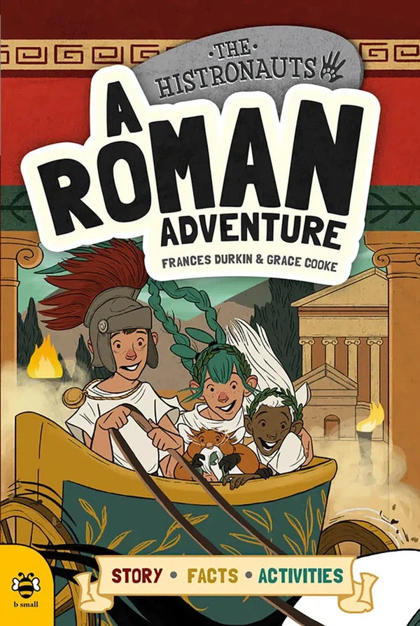 The Histronauts: A Roman Adventure (Frances Durkin)