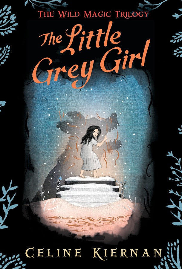 The Little Grey Girl (The Wild Magic Trilogy, Book Two)-Children’s / Teenage fiction: Fantasy-買書書 BuyBookBook