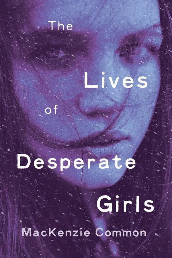 The Lives of Desperate Girls-Children’s / Teenage fiction: General and modern fiction-買書書 BuyBookBook