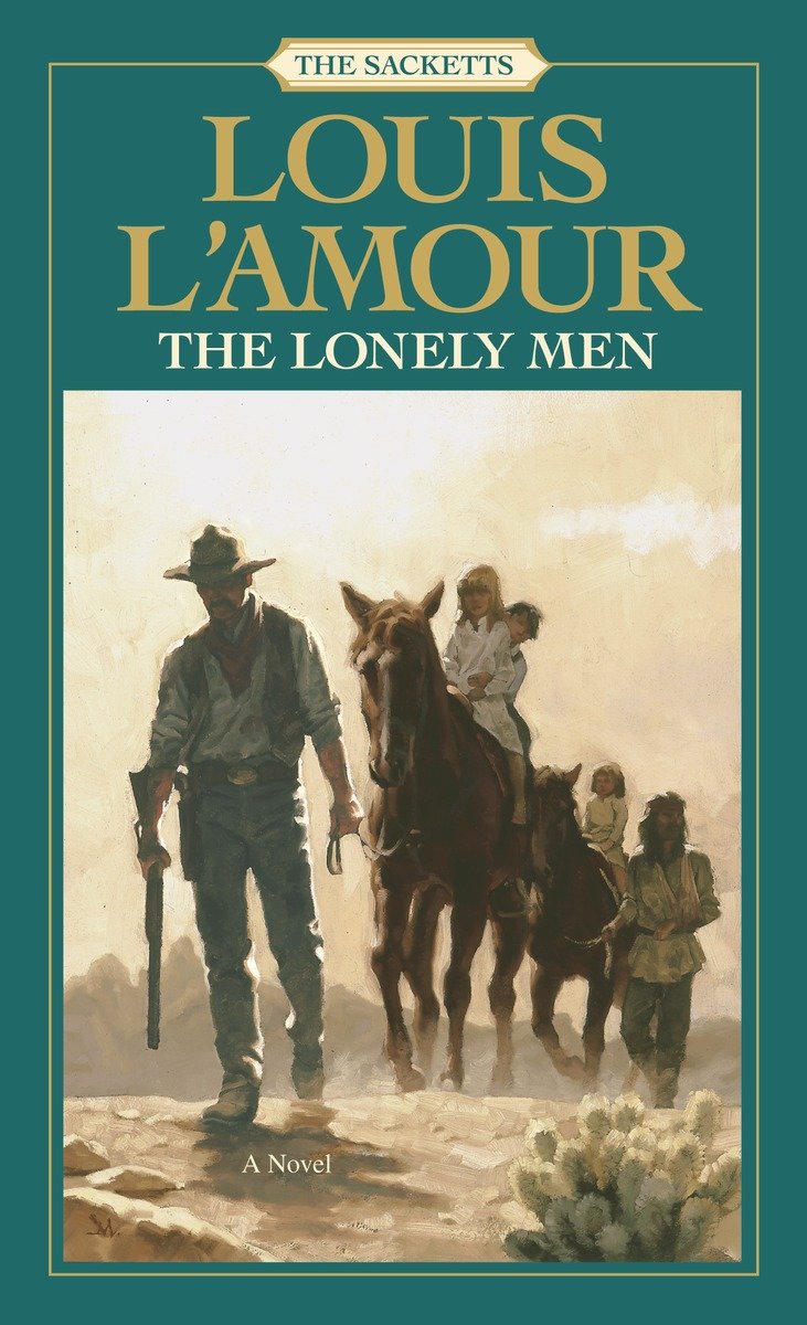 The Lonely Men: The Sacketts-Adventure fiction: Westerns-買書書 BuyBookBook