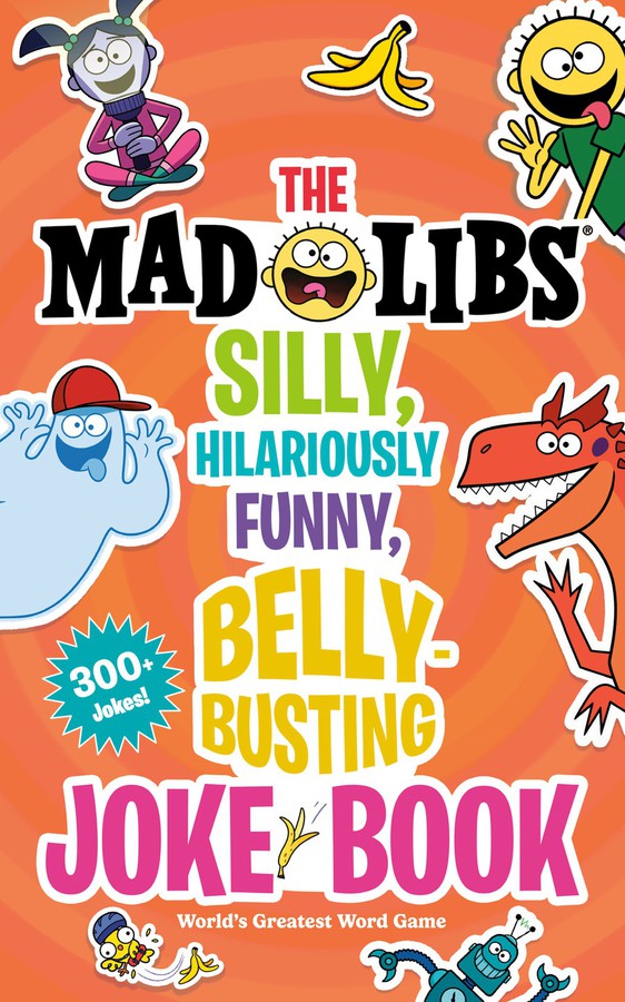 The Mad Libs Silly, Hilariously Funny, Belly-Busting Joke Book-Children’s interactive and activity books and kits-買書書 BuyBookBook