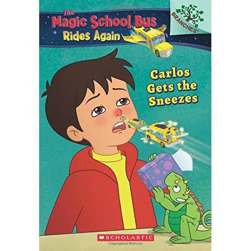 The Magic School Bus Rides Again Carlos Gets the Sneezes (Branches) Scholastic