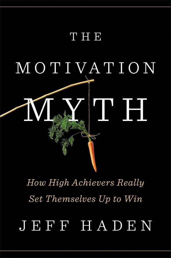 The Motivation Myth-Self-help/ personal development/ practical advice-買書書 BuyBookBook