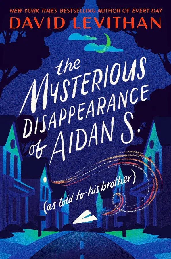 The Mysterious Disappearance of Aidan S. (as told to his brother)-Children’s / Teenage fiction: General and modern fiction-買書書 BuyBookBook