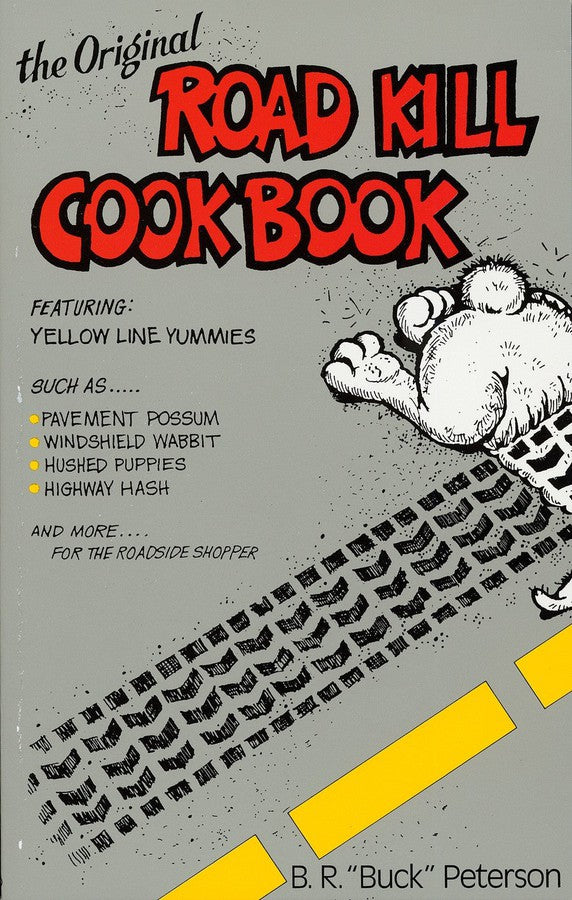 The Original Road Kill Cookbook-Slang and dialect humour-買書書 BuyBookBook