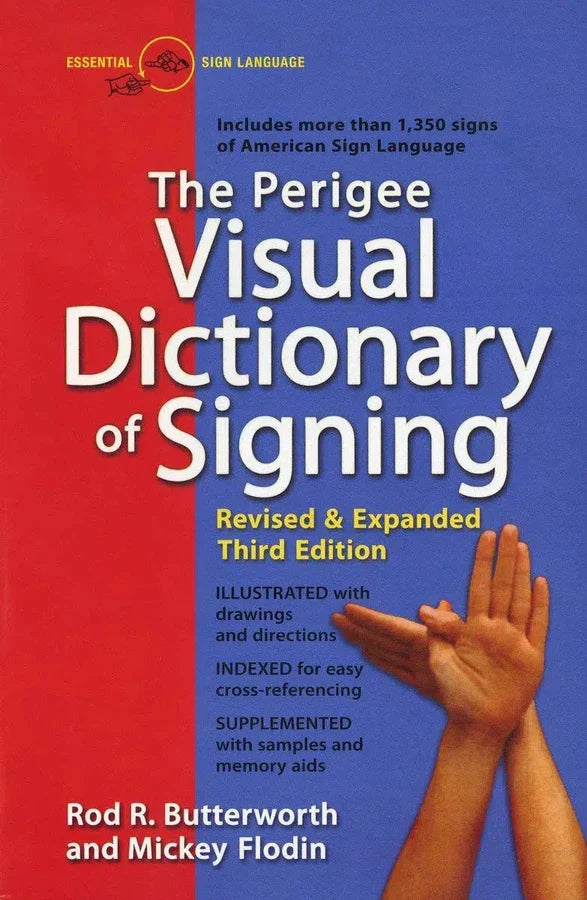 The Perigee Visual Dictionary of Signing