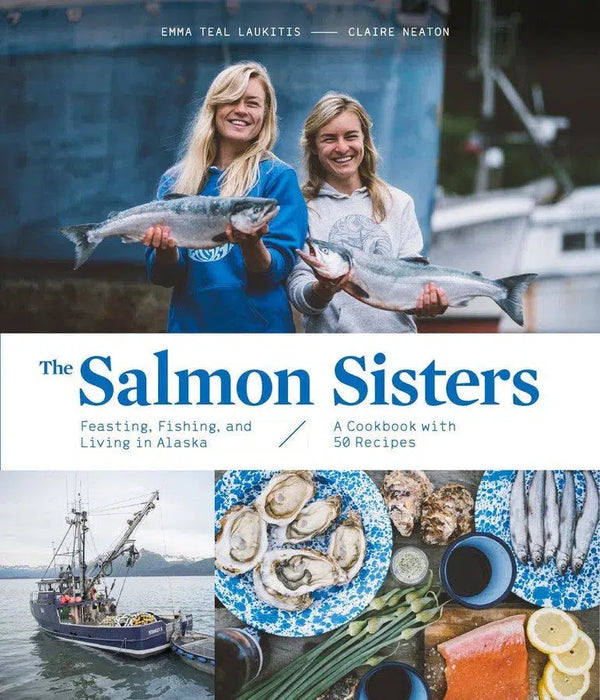 The Salmon Sisters: Feasting, Fishing, and Living in Alaska-Cookery / food and drink / food writing-買書書 BuyBookBook