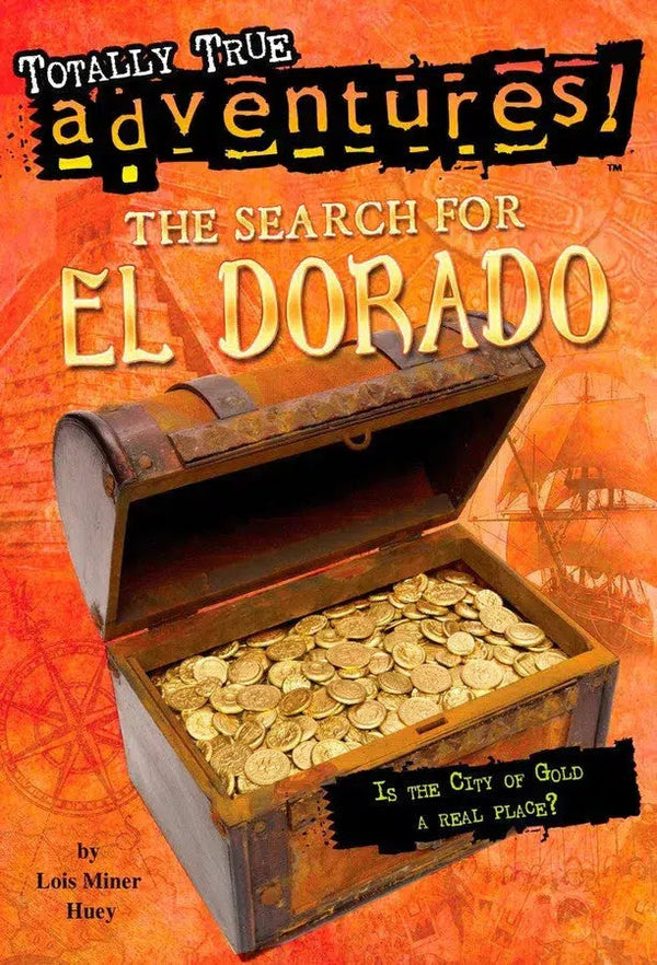 The Search for El Dorado (Totally True Adventures)-Children’s / Teenage general interest: History and Warfare-買書書 BuyBookBook