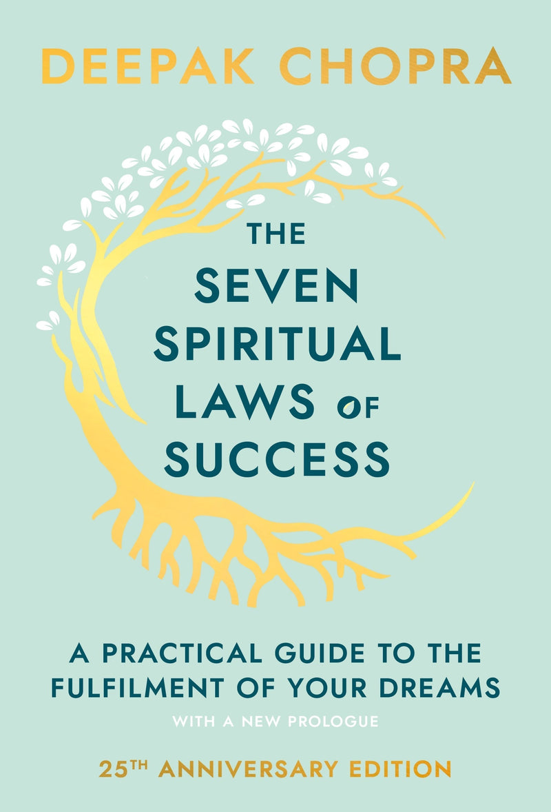 The Seven Spiritual Laws Of Success