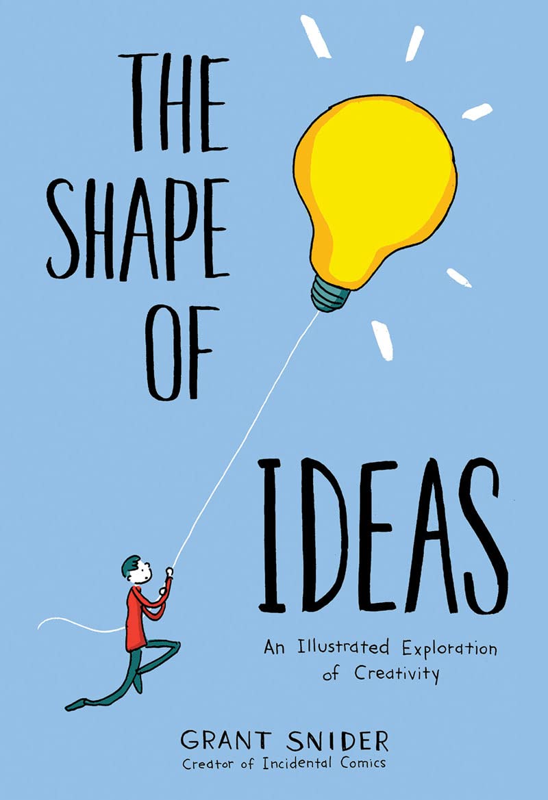 The Shape of Ideas: An Illustrated Exploration of Creativity (Grant Snider)-Design/ fashion/ architecture/ illustration-買書書 BuyBookBook