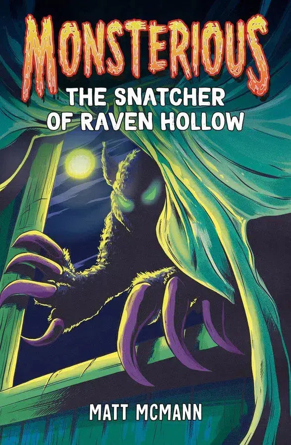 The Snatcher of Raven Hollow (Monsterious, Book 2)-Children’s / Teenage fiction: Horror and ghost stories/ chillers-買書書 BuyBookBook