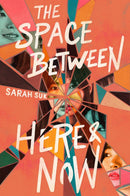 The Space between Here & Now-Children’s / Teenage fiction: Relationship stories-買書書 BuyBookBook