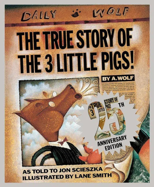 The True Story of the Three Little Pigs 25th Anniversary Edition-Children’s / Teenage fiction: Classic and traditional-買書書 BuyBookBook