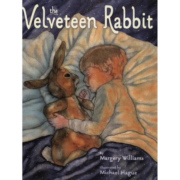 The Velveteen Rabbit: Or How Toys Become Real Macmillan US