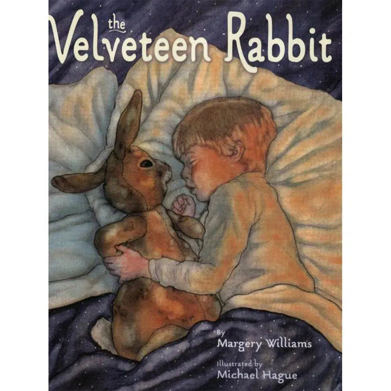 The Velveteen Rabbit: Or How Toys Become Real Macmillan US