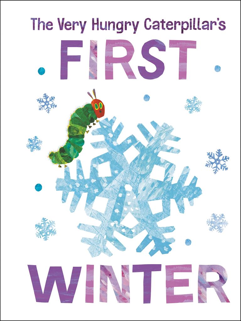 The Very Hungry Caterpillar's First Winter (Board Book) (Eric Carle) PRHUS