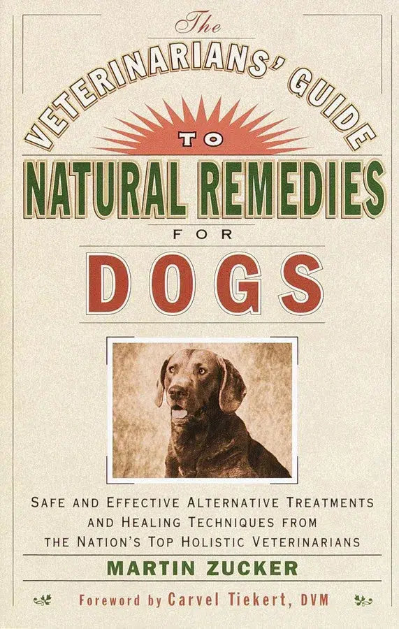 The Veterinarians' Guide to Natural Remedies for Dogs-Nature and the natural world: general interest-買書書 BuyBookBook