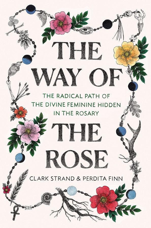 The Way of the Rose-Mind/ body/ spirit-買書書 BuyBookBook