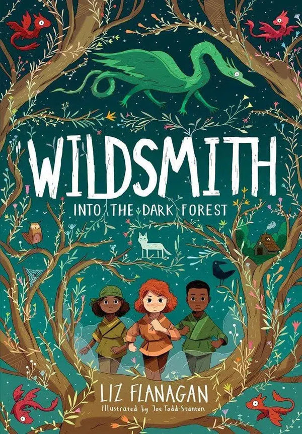 The Wildsmith #01 Into the Dark Forest (Liz Flanagan)