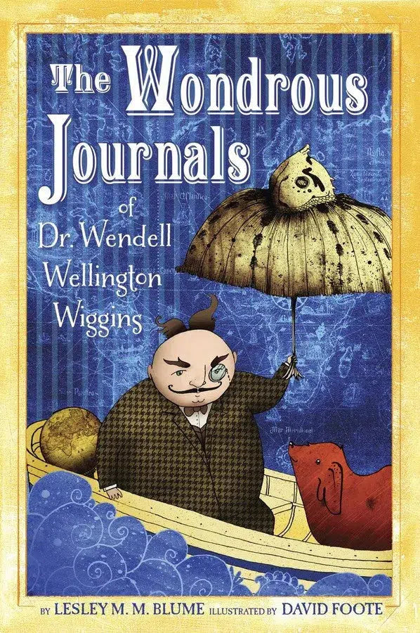 The Wondrous Journals of Dr. Wendell Wellington Wiggins-Children’s / Teenage fiction: Fantasy-買書書 BuyBookBook