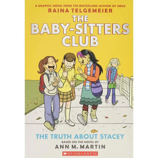 Baby-sitters Club, The #02 Full-Color The Truth About Stacey (Raina Telgemeier) (Ann M. Martin) Scholastic