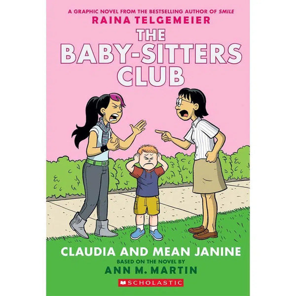 Baby-sitters Club, The #04 Full-Color Claudia and Mean Janine (Raina Telgemeier) (Ann M. Martin) Scholastic