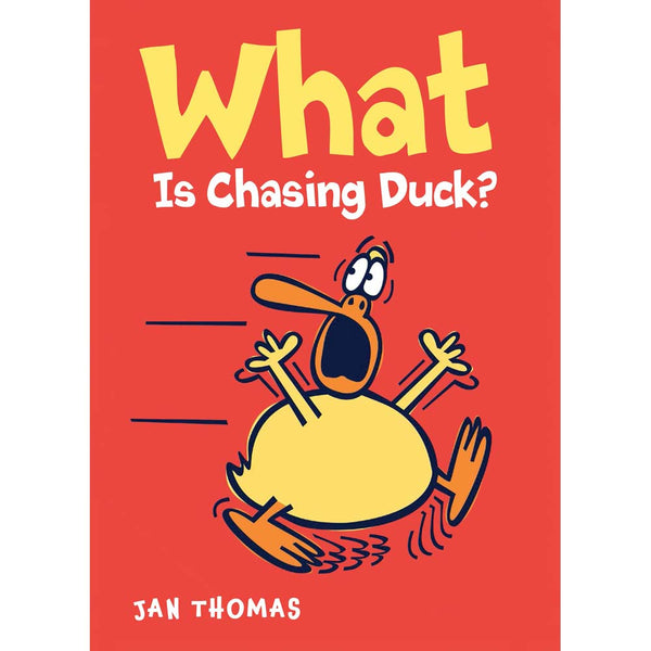 The Giggle Gang #01 What Is Chasing Duck? (Jan Thomas)