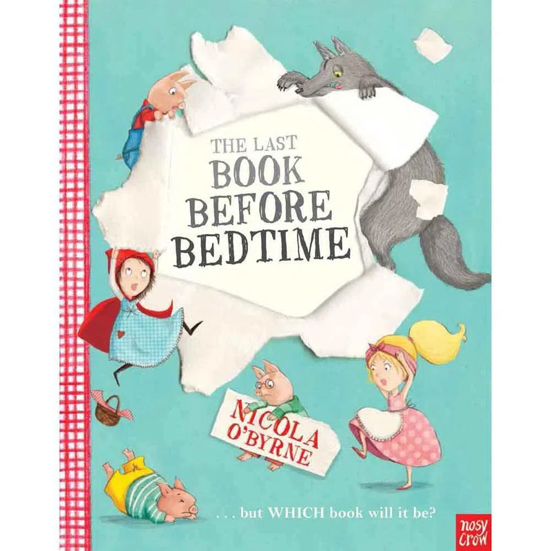 The Last Book Before Bedtime (Paperback with QR Code)(Nosy Crow) Nosy Crow