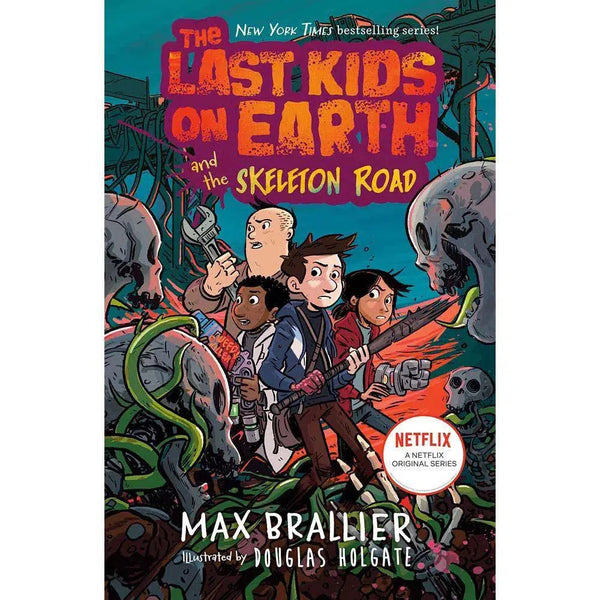 Last Kids on Earth, The #06 and the Skeleton Road (Hardback) PRHUS