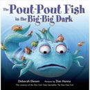 The Pout-Pout Fish in the Big-Big Dark (Board Book) Macmillan US