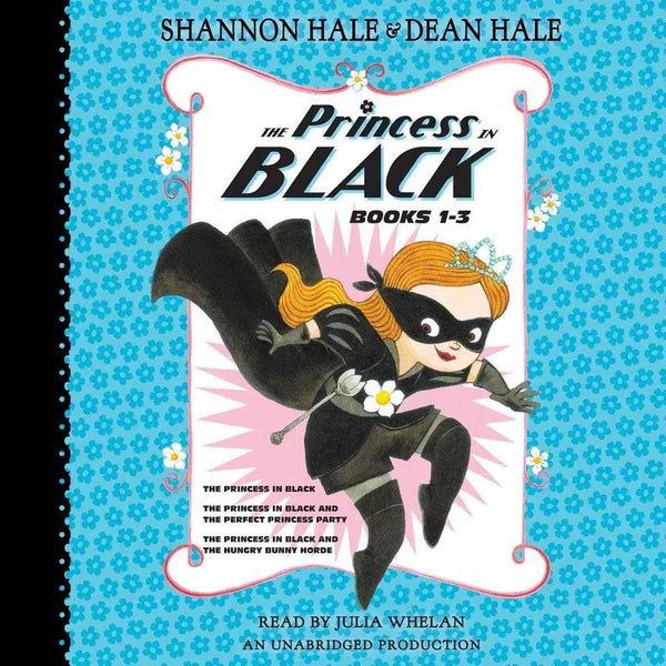 Princess in Black, The #01-03 (Audio CD) (Shannon Hale) (Dean Hale) PRHUS