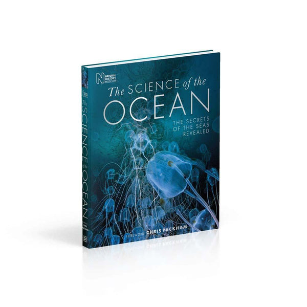 The Science of the Ocean- The Secrets of the Seas Revealed (Hardback) DK UK