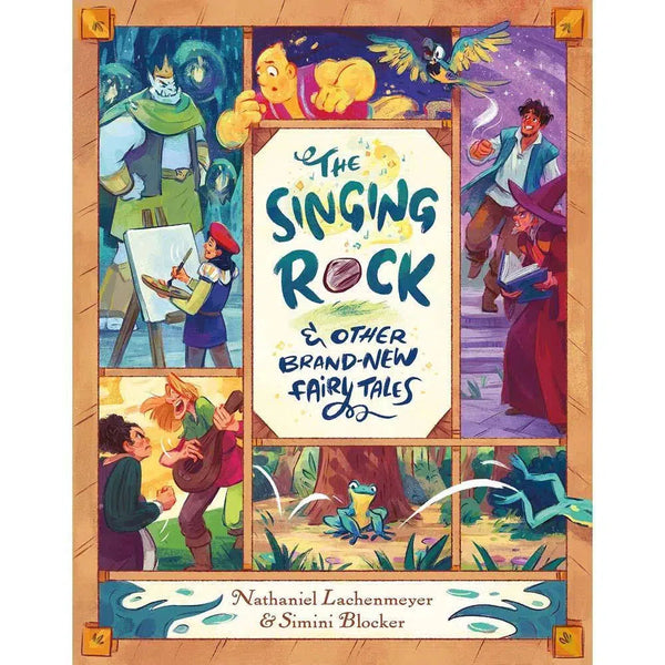 The Singing Rock & Other Brand-New Fairy Tales (Hardback) First Second