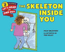 The Skeleton Inside You (Let's-Read-and-Find-Out L2) (Paperback) Harpercollins US